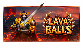 Lava Balls